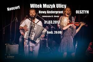 Witek Muzyk Ulicy w Andergrancie