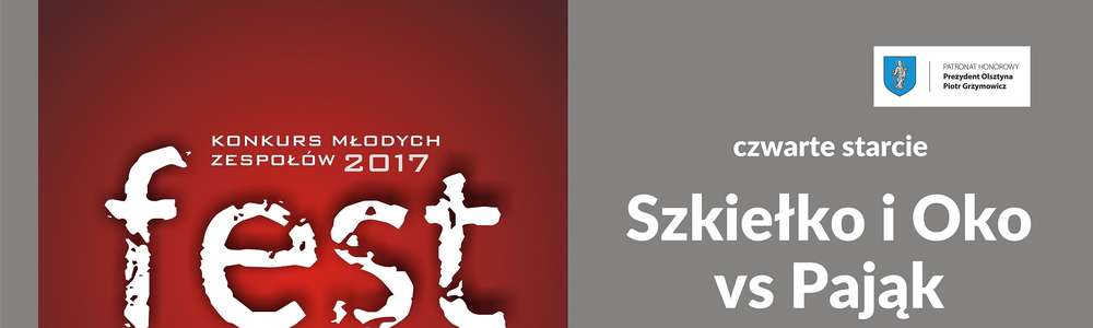 Grupy Szkiełko i Oko oraz Pająk w narożnikach Fest Muzy!