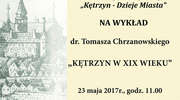 Kętrzyn XIX wieku - wykład dr Chrzanowskiego