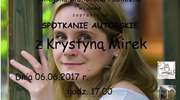 Biblioteka zaprasza na spotkanie autorskie z Krystyną Mirek 