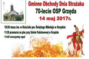 Gminne Obchody Dnia Strażaka. 70 lat OSP w Grzędzie