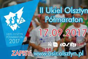 Biegiem po Olsztynie, czyli II Ukiel Olsztyn Półmaraton przed nami