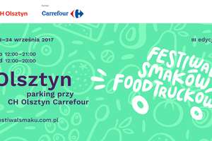 Festiwal Smaków Food Trucków ponownie w Olsztynie!