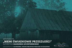 Rajmund Szczepański - „Niemi świadkowie przeszłości”