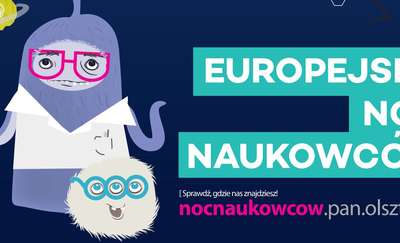Europejska Noc Naukowców już 29 września w Olsztynie