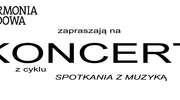 Koncert Filharmonii Narodowej w Olecku