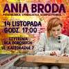 Spotkanie z Anią Brodą 