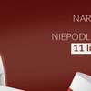 Zapraszamy na Narodowe Święto Niepodległości