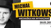 Michał Witkowski: Michaśka ma "wymazane"