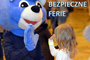 BEZPIECZNE FERIE  2018 – wzmożone kontrole i zajęcia dla dzieci