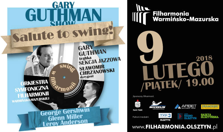 Gary Guthman show – Salute to swing! w olsztyńskiej filharmonii