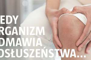 Kiedy organizm odmawia posłuszeństwa...