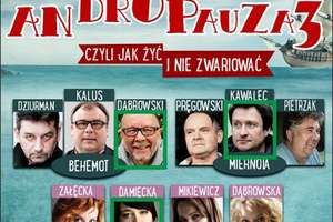 Spektakl teatralny „Andropauza 3 - czyli jak żyć i nie zwariować! ”