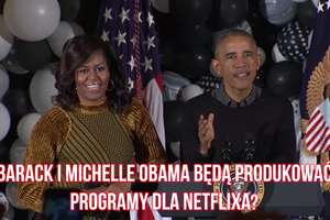 Barack i Michele Obama będą… produkować programy dla Netflixa?