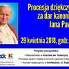 Procesja dziękczynna za dar kanonizacji Jana Pawła II