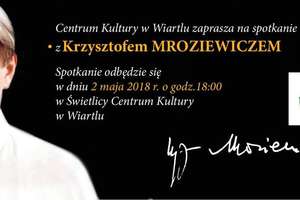 Krzysztof Mroziewicz w Wiartlu