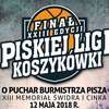 Piska Liga Koszykówki. XIII Memoriał Świdra i Cinka. Zapraszamy!