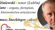 Międzynarodowy Festiwal Muzyczny  w Lubawie. Gościem pierwszego koncertu będzie aktor, Tomasz Stockinger