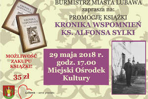 Pojawiła się nowa publikacja o lubawskiej historii - "Kronika Wspomnień ks. Alfonsa Sylki"