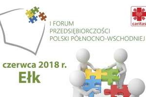 I Forum Przedsiębiorczości Polski Północno–Wschodniej