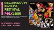 I. Międzynarodowy Braniewski Festiwal Folkloru