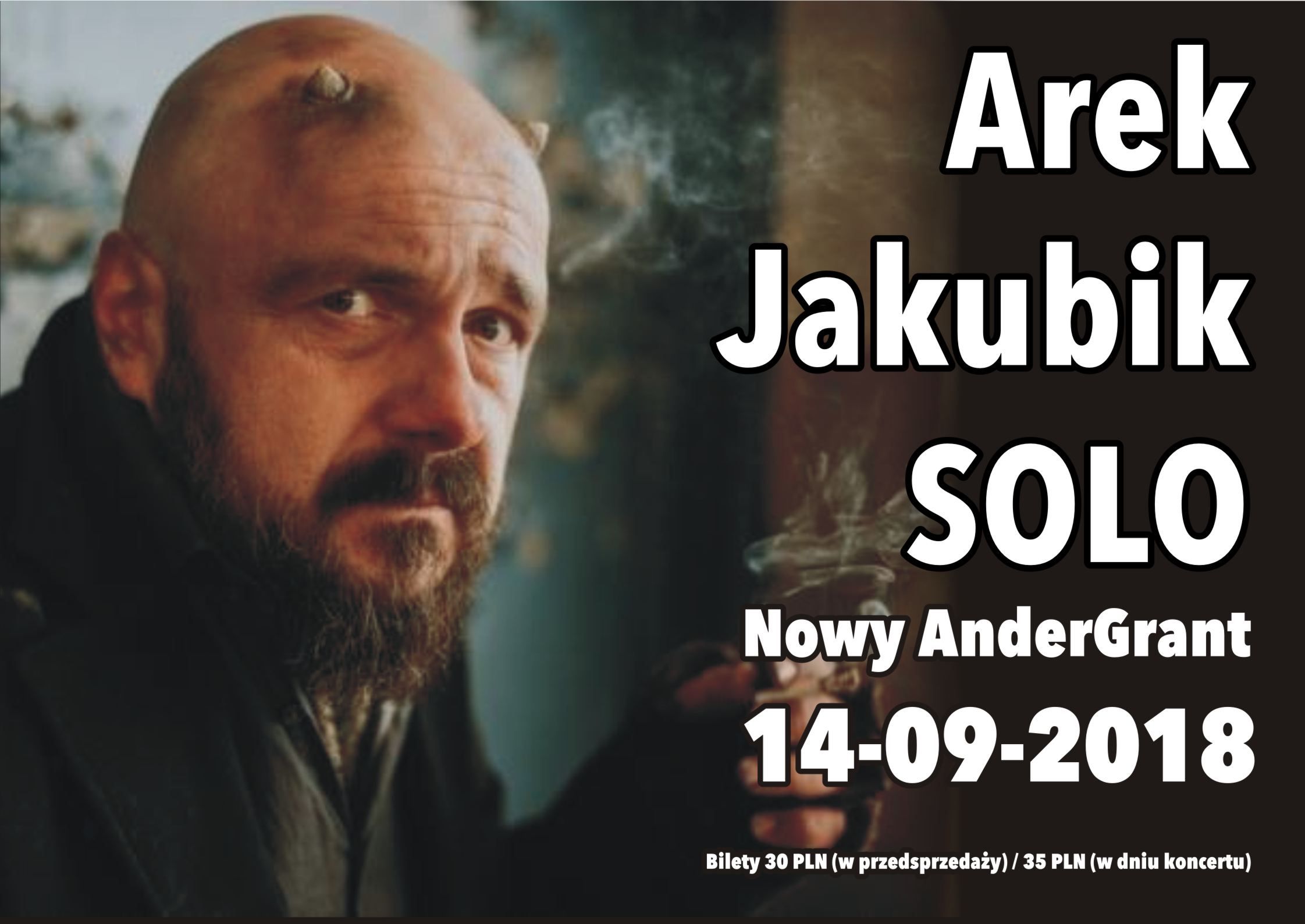 Arek Jakubik SOLO w Andergrancie