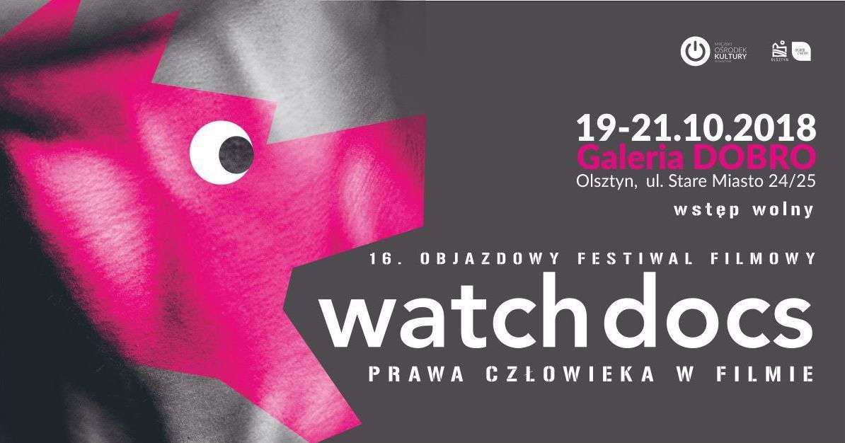 16. Objazdowy Festiwal Filmowy Watch Docs - Prawa człowieka w filmie
 - full image