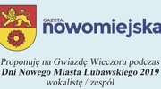 Zaproponuj muzyczną gwiazdę na Dni Nowego Miasta Lubawskiego 2019 