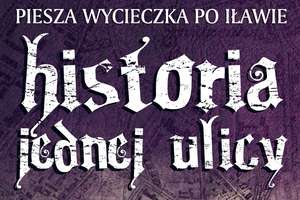 Ulica M. C. Skłodowskiej w Iławie celem przedostatniej wycieczki z cyklu "Historii jednej ulicy"