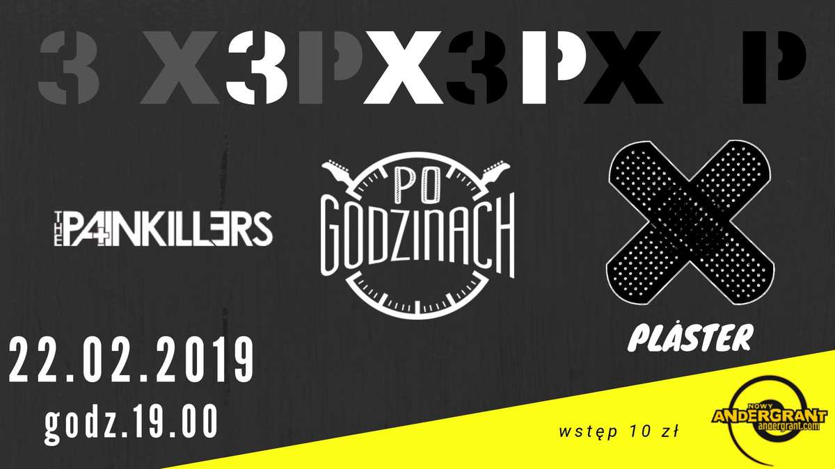 3 x P - The Painkillers, Po Godzinach, Plåster - full image