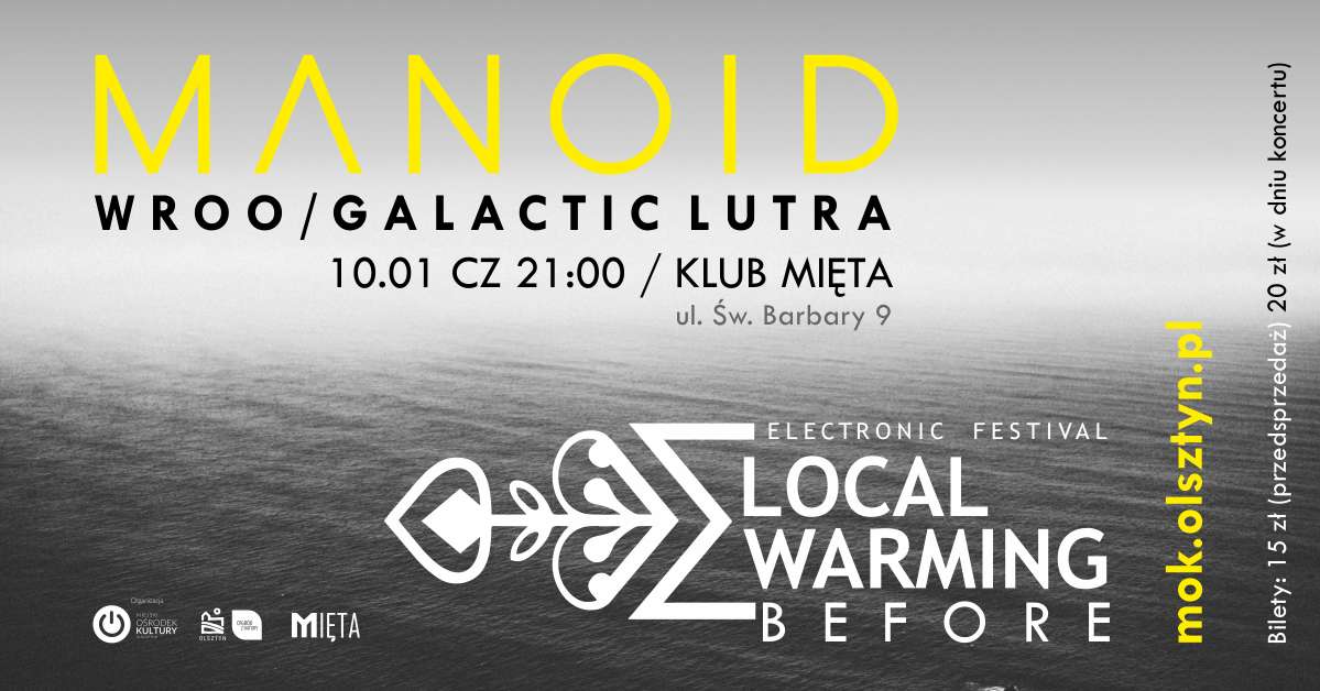  Local Warming Before: MANOID + WROO + GALACTIC LUTRA - full image
