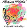 "Ulubione Melodie" 