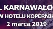 Bal Karnawałowy w Hotelu Kopernik