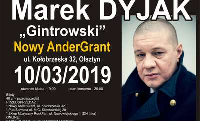 Marek Dyjak "Gintrowski" w Olsztynie