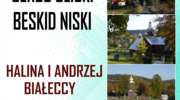 "Sercu bliski Beskid Niski"