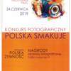 Konkurs fotograficzny "Polska smakuje"