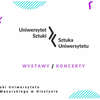 Uniwersytet pokazuję swoja sztukę 