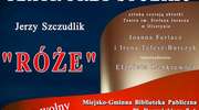 Róże. Teatr przy stoliku