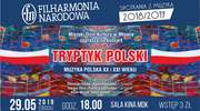 Koncert Filharmonii Narodowej „Tryptyk Polski" 