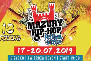 Mazury Hip Hop Festiwal 2019  - w tym roku czwarty dzień za darmo