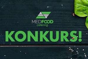 Konkurs MedFood: wygraj DIETĘ PUDEŁKOWĄ skomponowaną dla Ciebie!