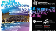 Koncert Polskiej Orkiestry Młodzieżowej LYO