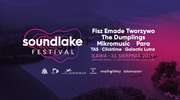 Soundlake Festiwal - to już 31 sierpnia [PROGRAM]