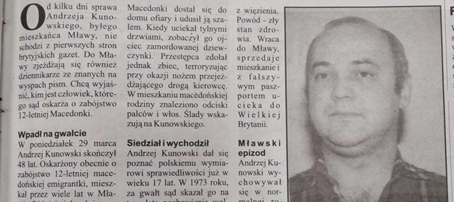 O Andrzeju Kunowskim i jego zbrodniach pisaliśmy w „Kurierze” już marcu 2004 roku