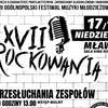 XVII Ogólnopolski Festiwal Muzyki Młodzieżowej Rockowania