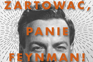 CZYTAM , BO LUBIĘ: Richard P. Feynman - "Pan raczy żartować, panie Feynman!" 