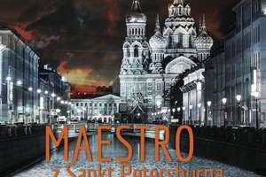 WEEKEND Z KSIĄŻKĄ: Paul Leander-Engstrom - "Maestro z Sankt Petersburga"