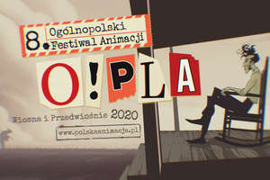 Ogólnopolski Festiwal Animacji O!PLA 2020 w Galerii EL