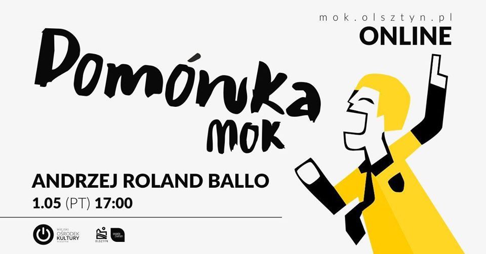 Domówka MOK: Andrzej Roland Ballo - full image