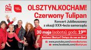 Olsztyn Kocham! Czerwony Tulipan zaśpiewa koncert online